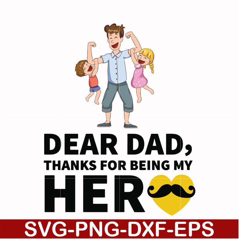 FTD120-Dear dad, thanks for being my her svg, png, dxf, eps, digital file FTD120.jpg