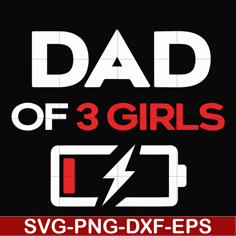 FTD124-Dad of 3 girls svg, png, dxf, eps, digital file FTD124.jpg