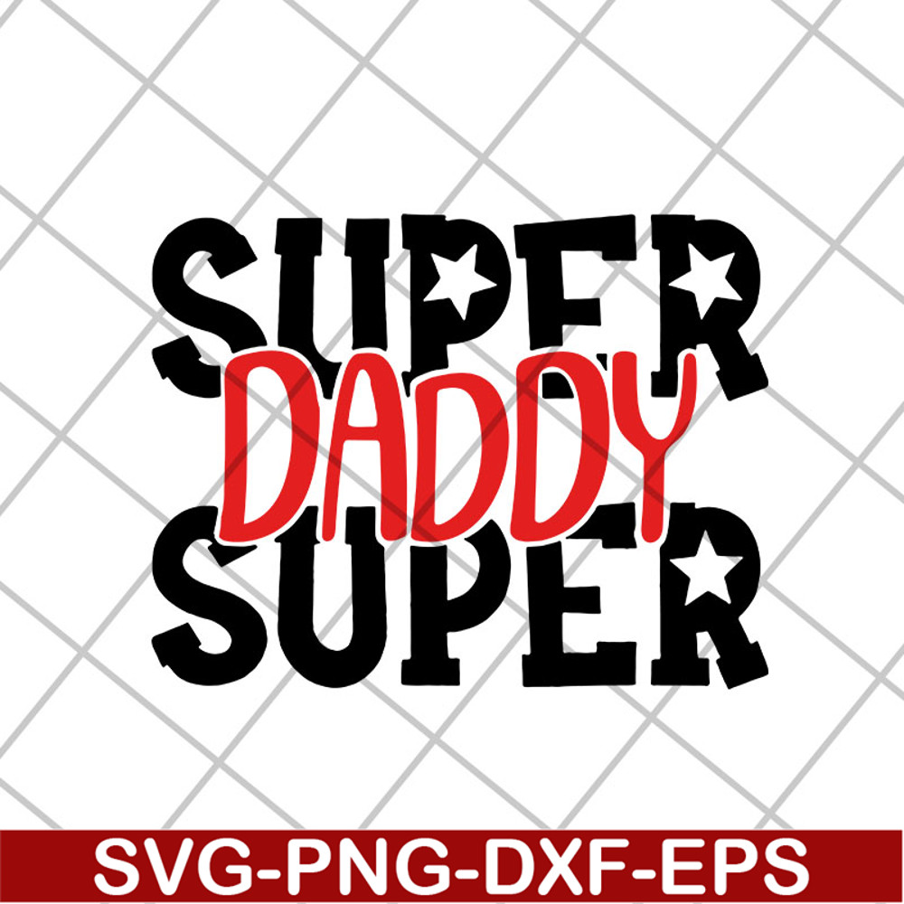 FTD13052116-supper daddy svg, png, dxf, eps digital file FTD13052116.jpg
