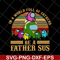 FTD13052118-In a world full of father's be a father sus svg, png, dxf, eps digital file FTD13052118.jpg