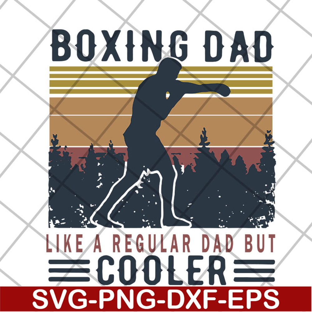 FTD13052124-boxing-dad-like-a-regular-dad-but-cooler- svg, png, dxf, eps digital file FTD13052124.jpg