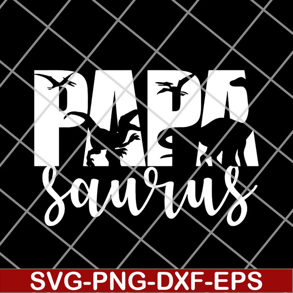 FTD14052108- Papa Saurus svg, png, dxf, eps digital file FTD14052108.jpg