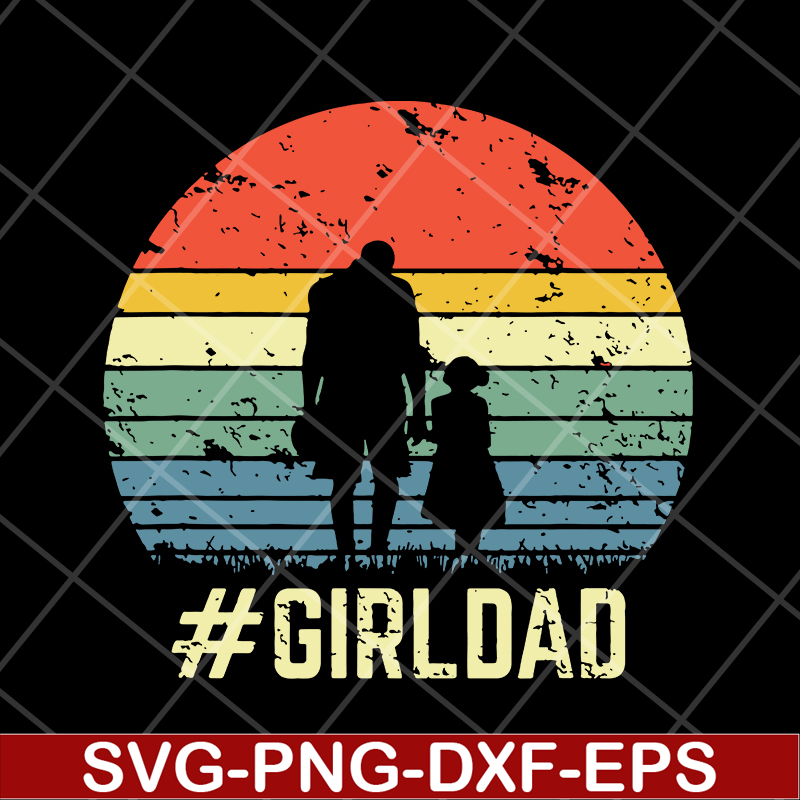 FTD18052111-girl dad svg, png, dxf, eps digital file FTD18052111.jpg