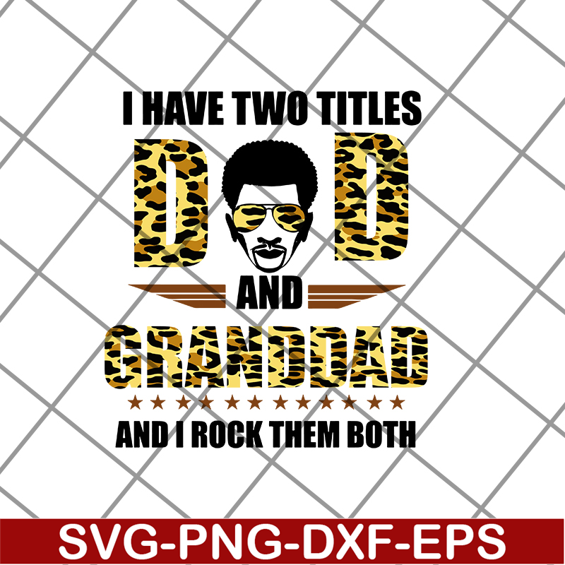 FTD19052111- i have two titles dad svg, png, dxf, eps digital file FTD19052111.jpg