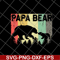 FTD20052107-papa bear svg, png, dxf, eps digital file FTD20052107.jpg