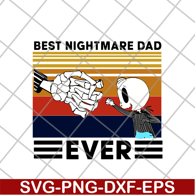 FTD20052115-Best nightmare dad svg, png, dxf, eps digital file FTD20052115.jpg
