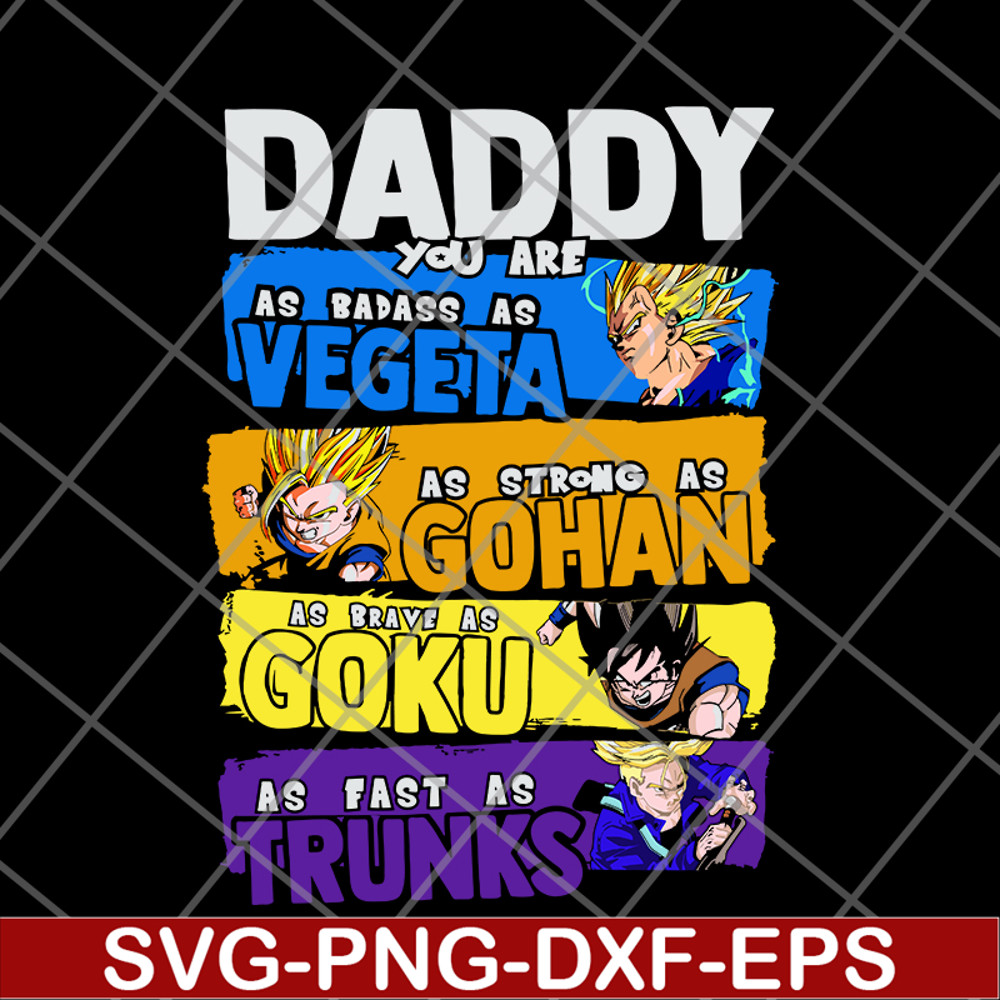 FTD20052121-Daddy You Are My As Badass As Vegeta svg, png, dxf, eps digital file FTD20052121.jpg