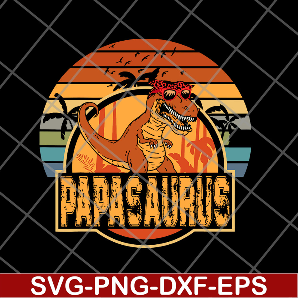 FTD24052110- Papa Saurus svg, png, dxf, eps digital file FTD24052110.jpg