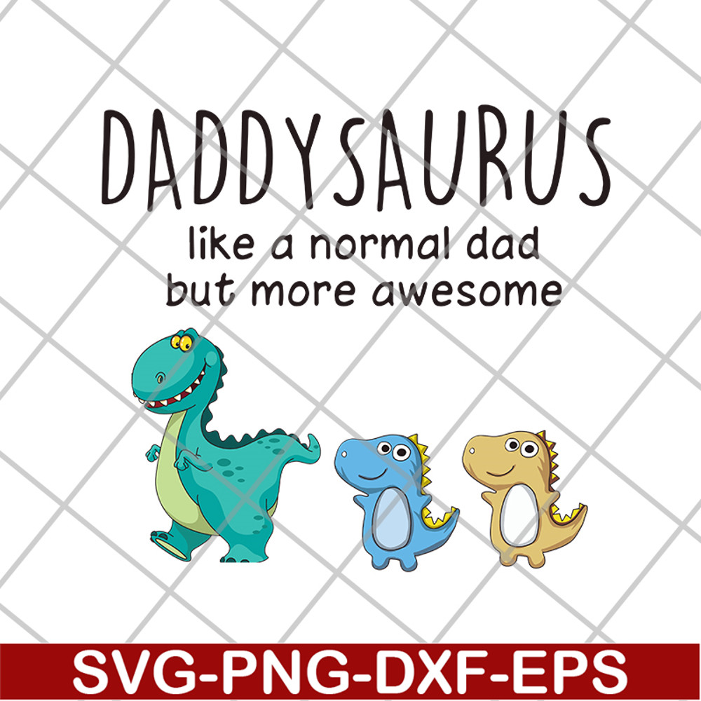 FTD24052113- daddysaurus svg, png, dxf, eps digital file FTD24052113.jpg
