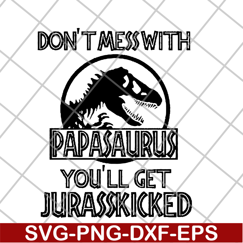 FTD24052118-Papa Saurus svg, png, dxf, eps digital file FTD24052118.jpg