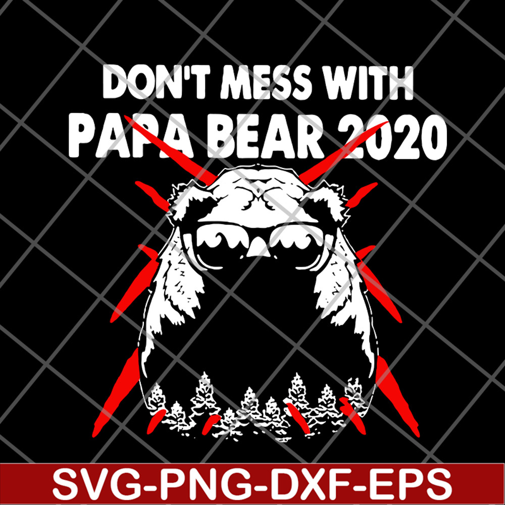 FTD24052119- don;t mess with papa svg, png, dxf, eps digital file FTD24052119.jpg