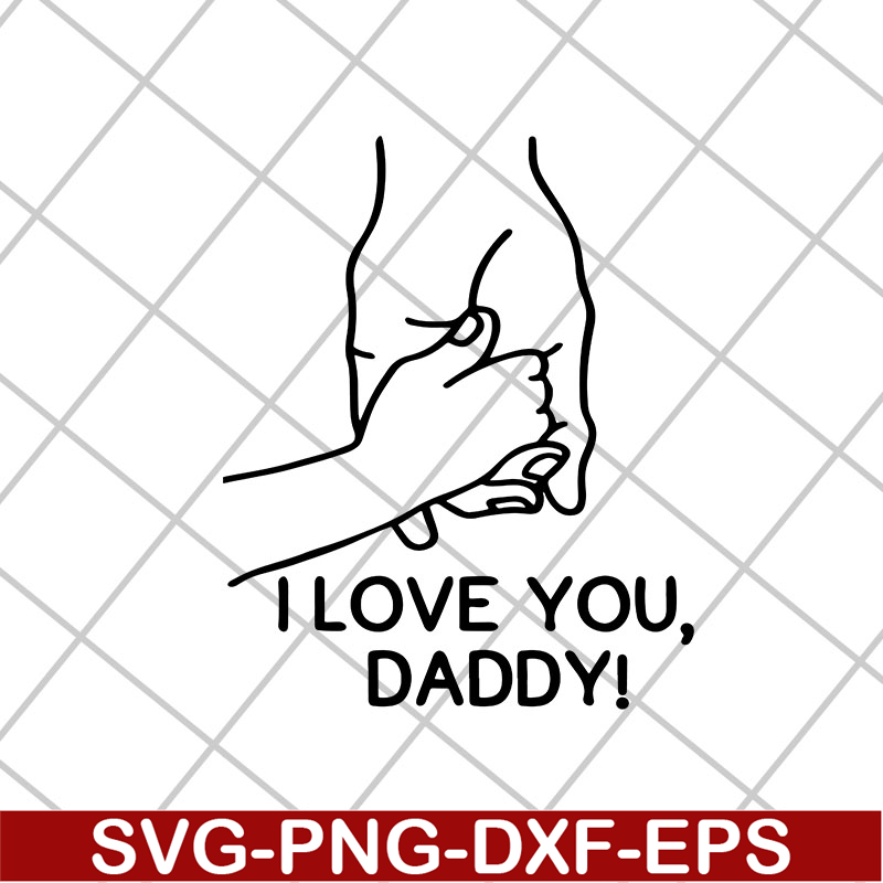 FTD2804201-I love you daddy svg, Fathers day svg, png, dxf, eps digital file FTD2804201.jpg