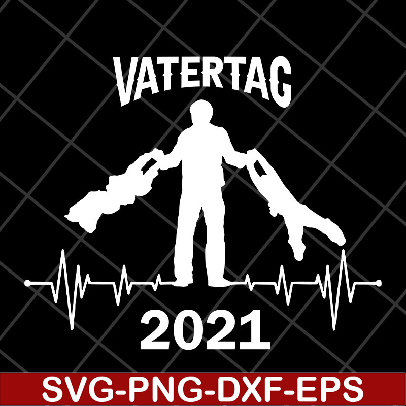 FTD2804207-Fathers day 2021 happy fathers day 2021 svg, Fathers Day svg, png, dxf, eps digital file FTD2804207.jpg