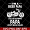 FTD28042111-I'm a biker papa svg, Fathers day svg, png, dxf, eps digital file FTD28042111.jpg