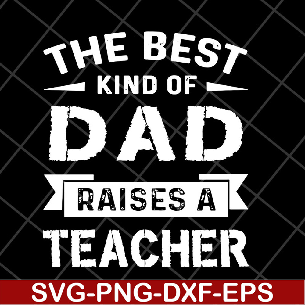 FTD28042124-The best kind of dad svg, Fathers day svg, png, dxf, eps digital file FTD28042124.jpg
