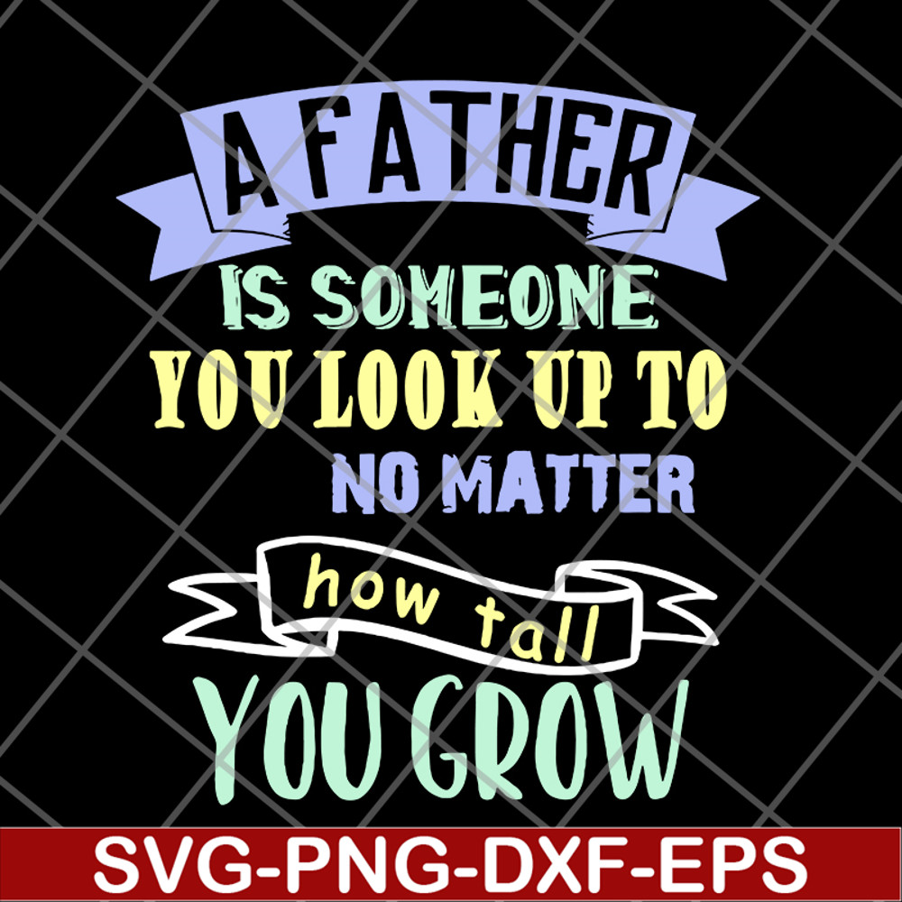 FTD28052101-a father is someone you svg, png, dxf, eps digital file FTD28052101.jpg