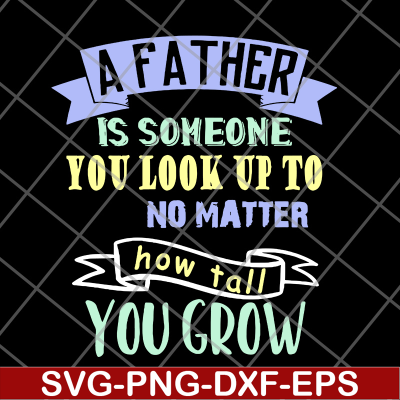 FTD28052101-a father is someone you svg, png, dxf, eps digital file FTD28052101.jpg