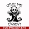 HLW0012-give me candy svg, halloween svg, png, dxf, eps digital file HLW0012.jpg