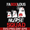HLW0096-Faboolous nurse squad svg, png, dxf, eps digital file HLW0096.jpg