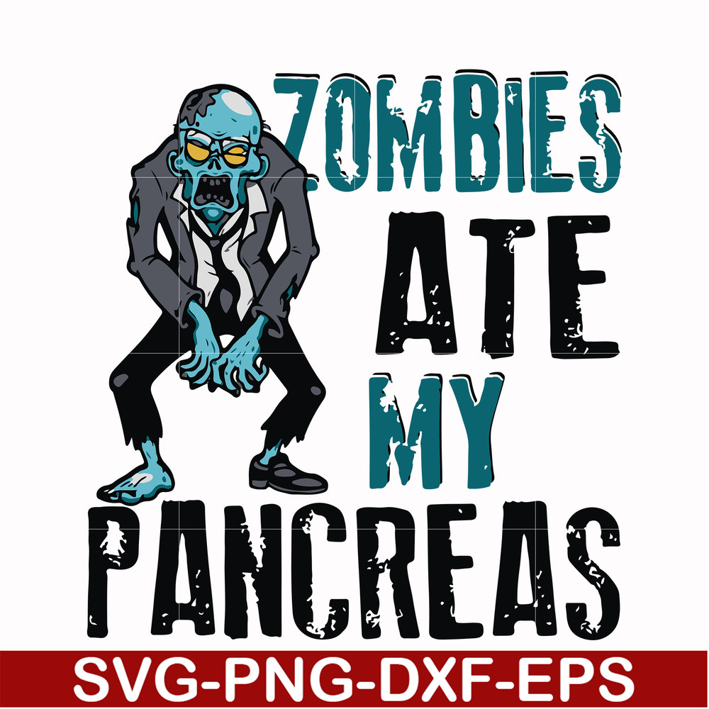 HLW0130-zombies ate my pancreas svg, png, dxf, eps digital file HLW0130.jpg