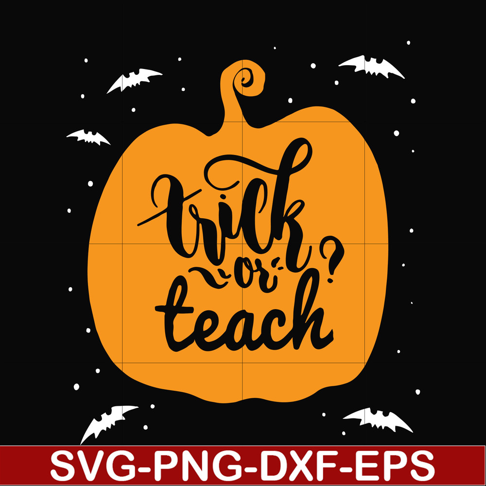 HLW2507206-Trick or teach svg, halloween svg, png, dxf, eps digital file HLW2507206.jpg