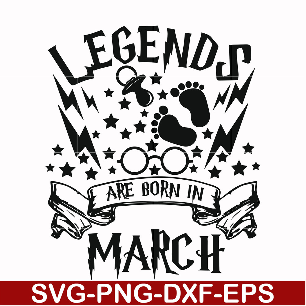 HRPT00024-Legends are born in March svg, png, dxf, eps file HRPT00024.jpg