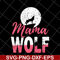 MTD13042108-mama wolf svg, Mother's day svg, eps, png, dxf digital file MTD13042108.jpg