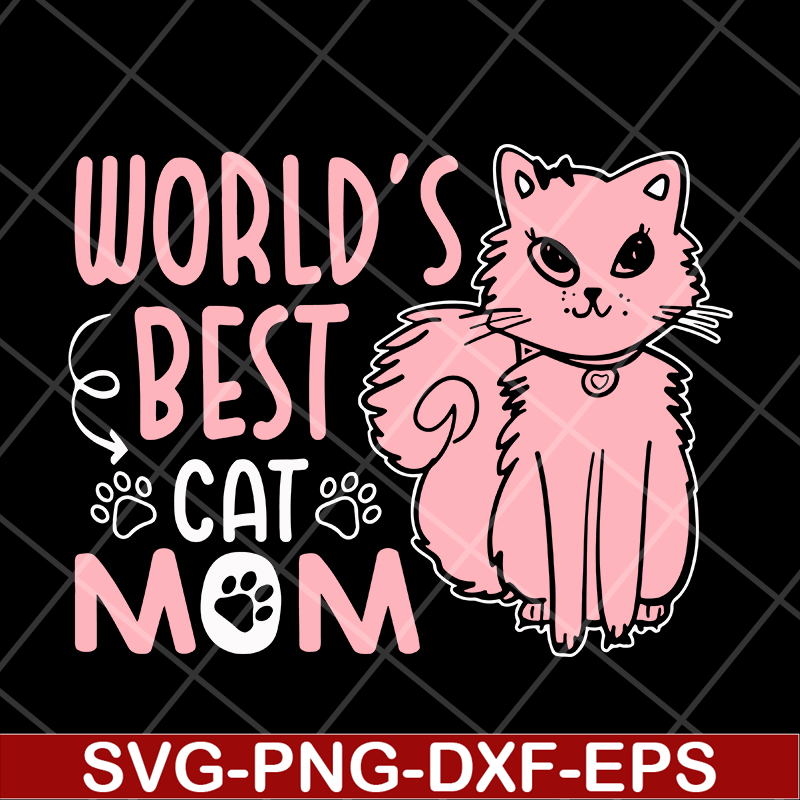 MTD13042123-World's bets cat mom svg, Mother's day svg, eps, png, dxf digital file MTD13042123.jpg