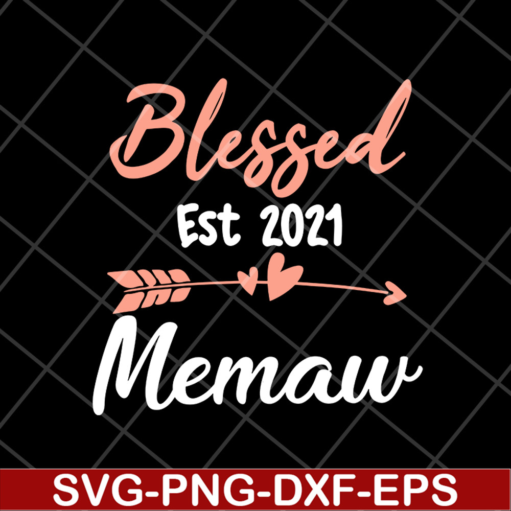 MTD16042138-Womens Blessed Memaw Est 2021 svg, Mother's day svg, eps, png, dxf digital file MTD16042138.jpg