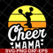 MTD1702105-Cheer mama svg, Mother's day svg, eps, png, dxf digital file MTD1702105.jpg