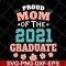 MTD1702121-Pround mom of 2021 svg, Mother's day svg, eps, png, dxf digital file MTD1702121.jpg