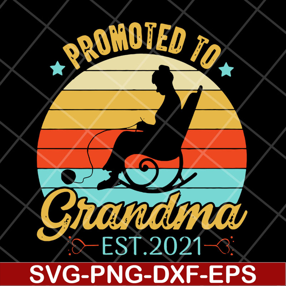 MTD20042113-Promoted to grandma est 2021 svg, Mother's day svg, eps, png, dxf digital file MTD20042113.jpg