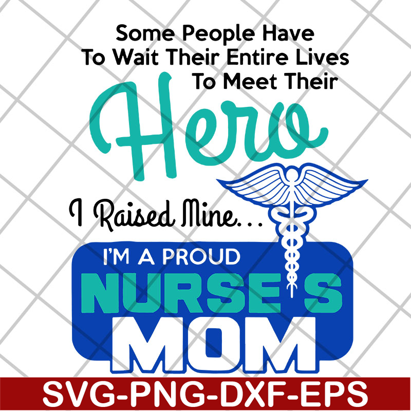 MTD22042111-Hero Nurse mom svg, Mother's day svg, eps, png, dxf digital file MTD22042111.jpg