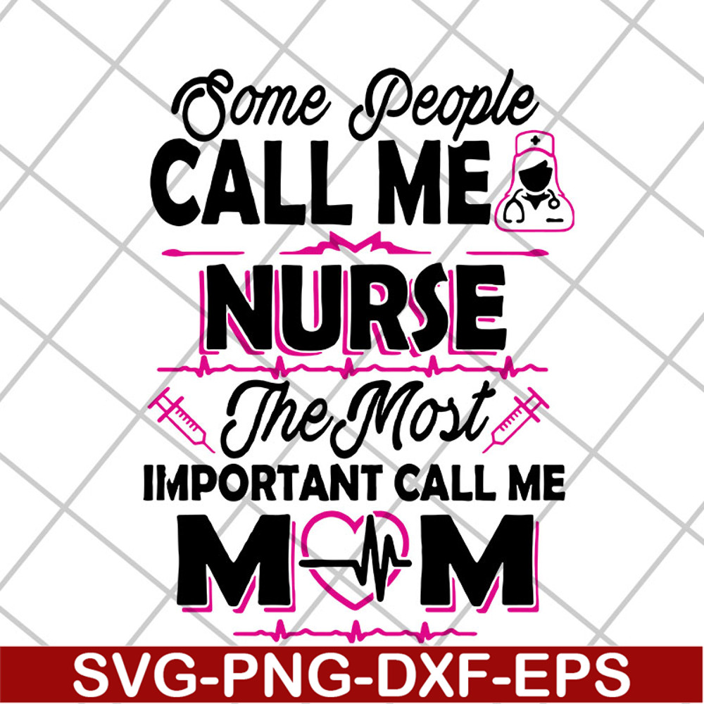 MTD22042115-Some people call me svg, Mother's day svg, eps, png, dxf digital file MTD22042115.jpg