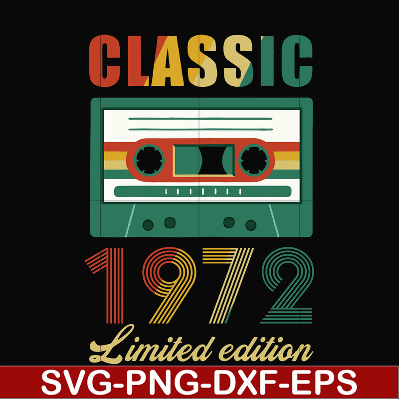 NBD0044-Classic 1972 limited edition svg, png, dxf, eps digital file NBD0044.jpg
