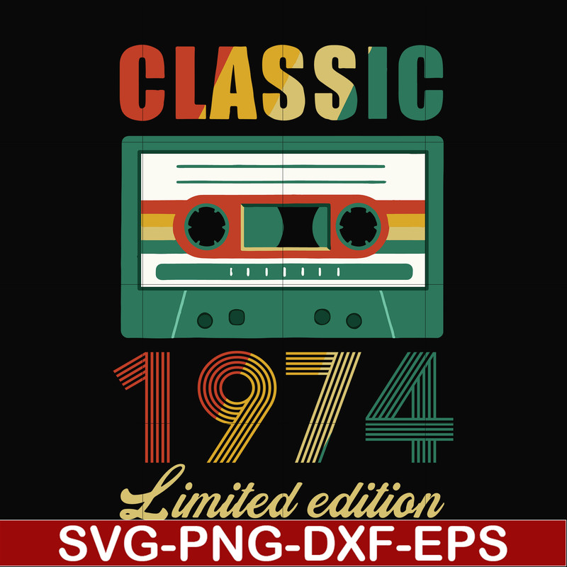 NBD0046-Classic 1974 limited edition svg, png, dxf, eps digital file NBD0046.jpg