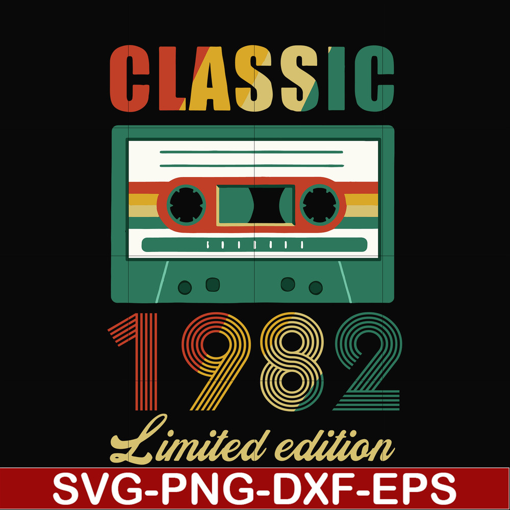 NBD0054-Classic 1982 limited edition svg, png, dxf, eps digital file NBD0054.jpg