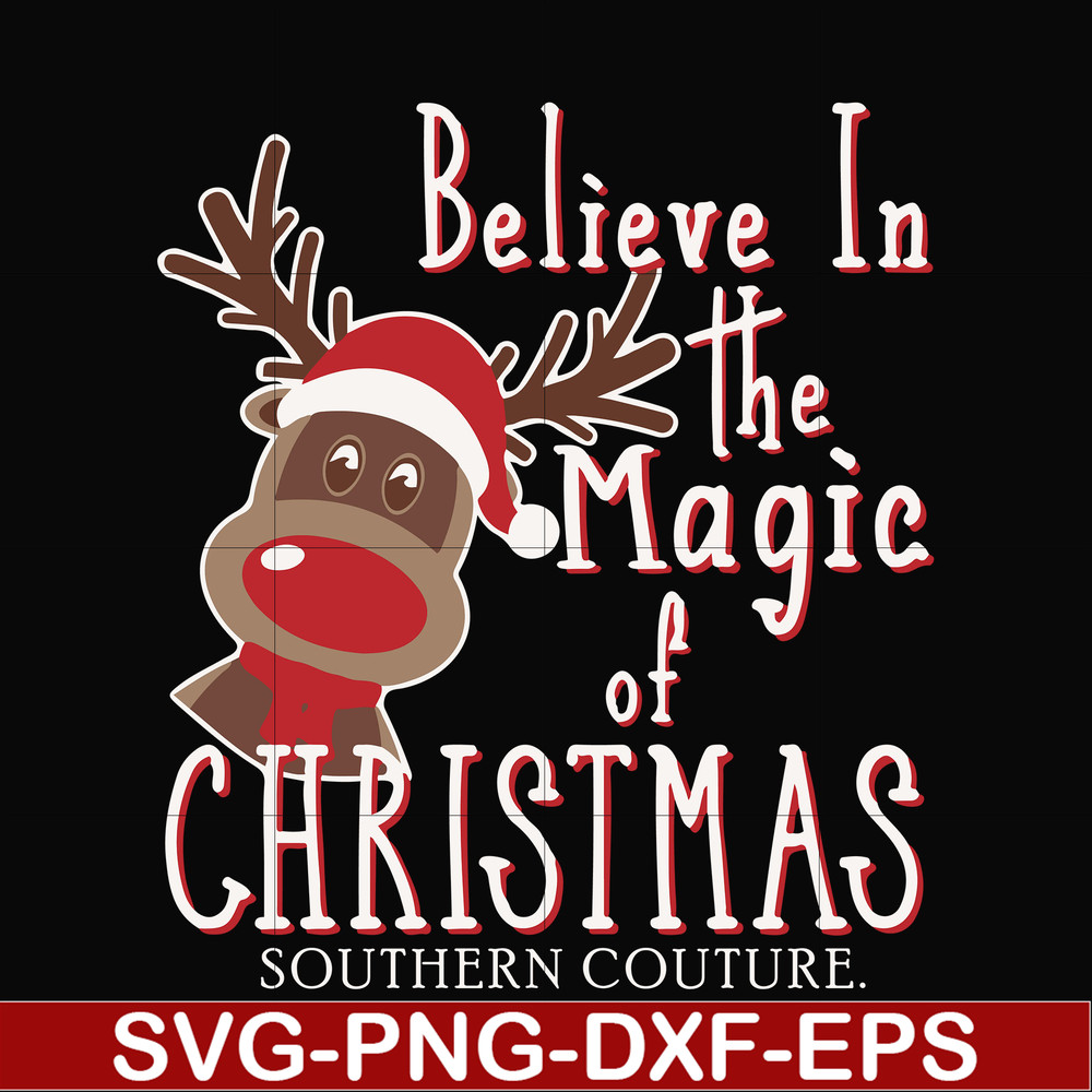 NCRM0181-Believe in the magic of christmas svg, png, dxf, eps digital file NCRM0181.jpg