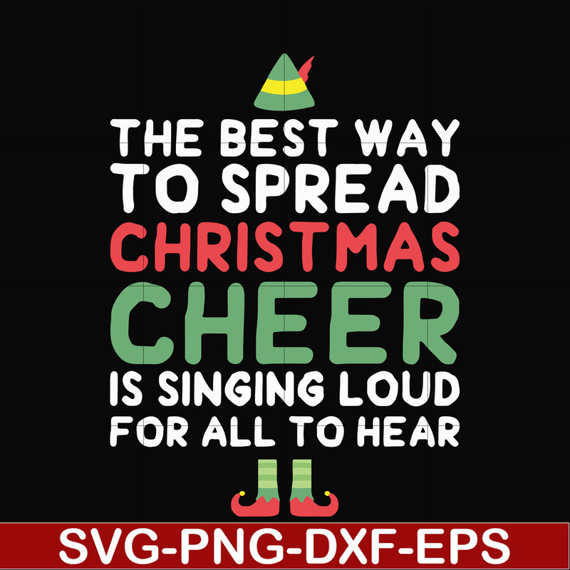 NCRM0185-The best way to spread christmas cheer is drinking coffee and singing loud for all to hear svg, png, dxf, eps digital file NCRM0185.jpg