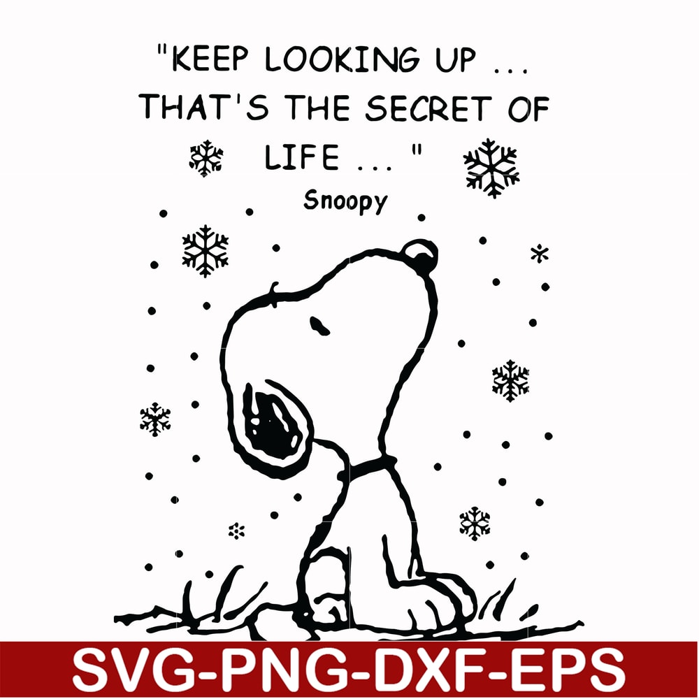 NCRM1607204-Keep looking up that is the secret of life snoopy svg, christmas svg, png, dxf, eps digital file NCRM1607204.jpg