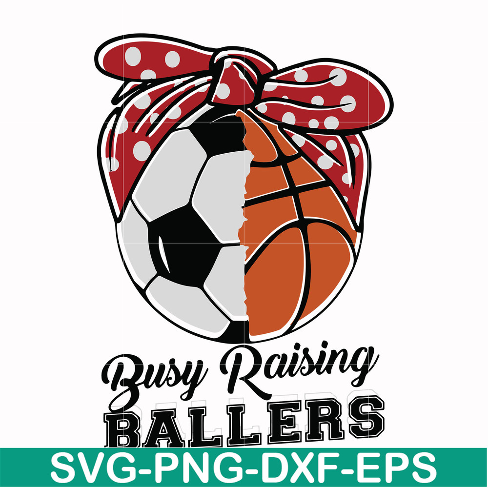 FN000176-Busy raising ballers svg, png, dxf, eps file FN000176.jpg