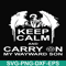 FN000261-Keep calm and carry on my wayward son svg, png, dxf, eps file FN000261.jpg