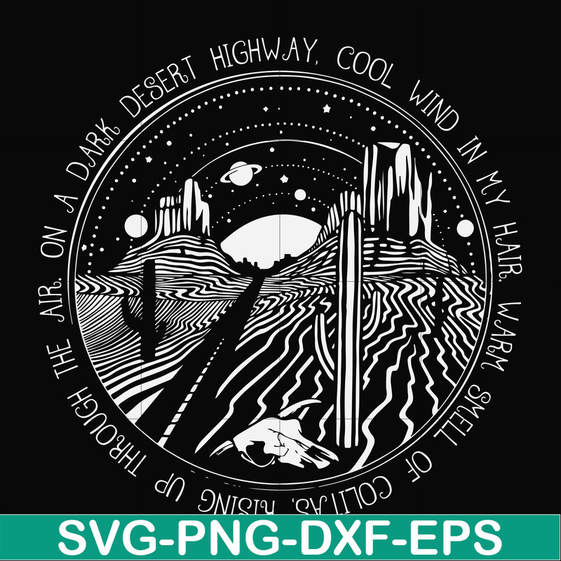 FN000388-On a dark desert highway cool wind in my hair svg, png, dxf, eps file FN000388.jpg