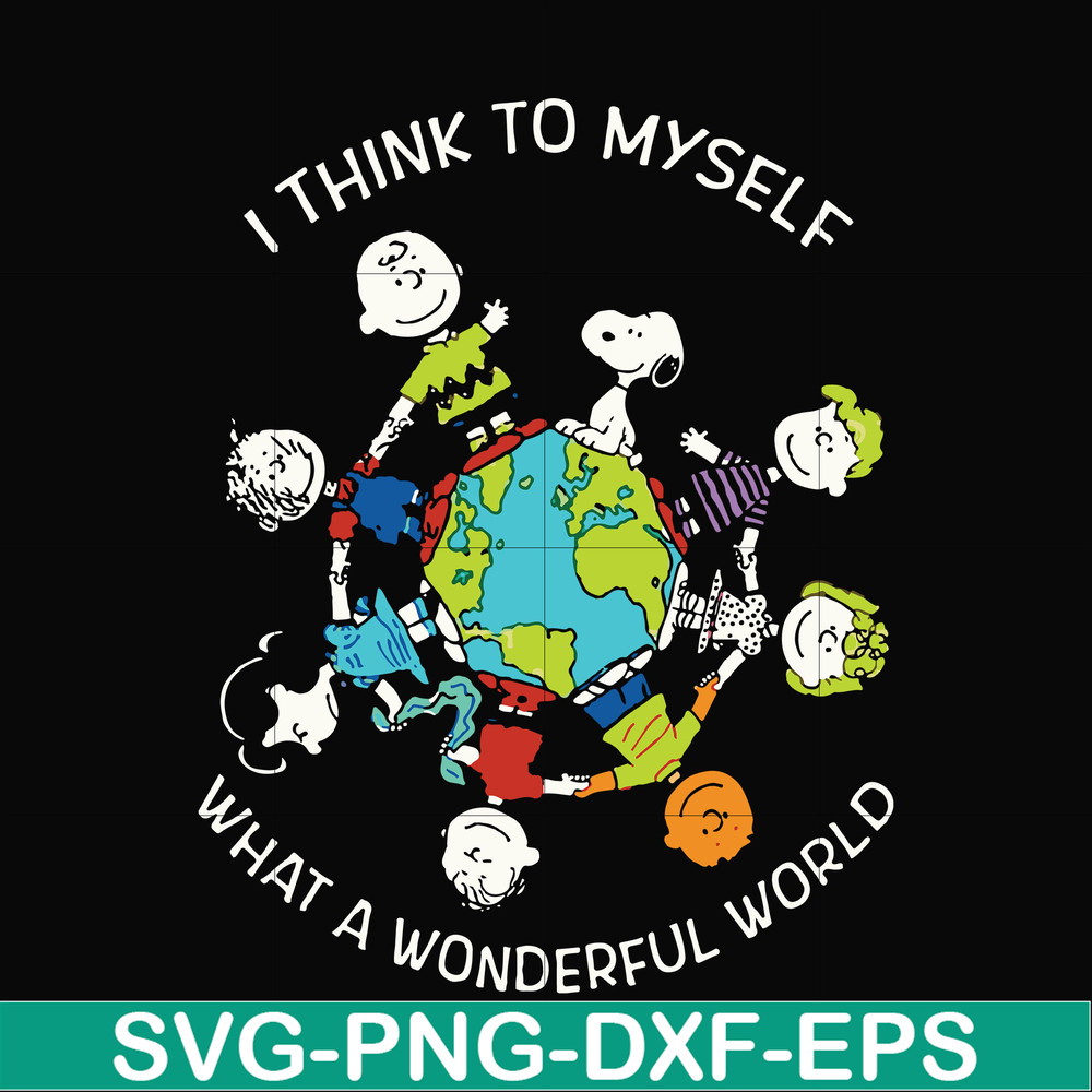 FN00053-I think to myself what a wonderful world svg, png, dxf, eps file FN00053.jpg