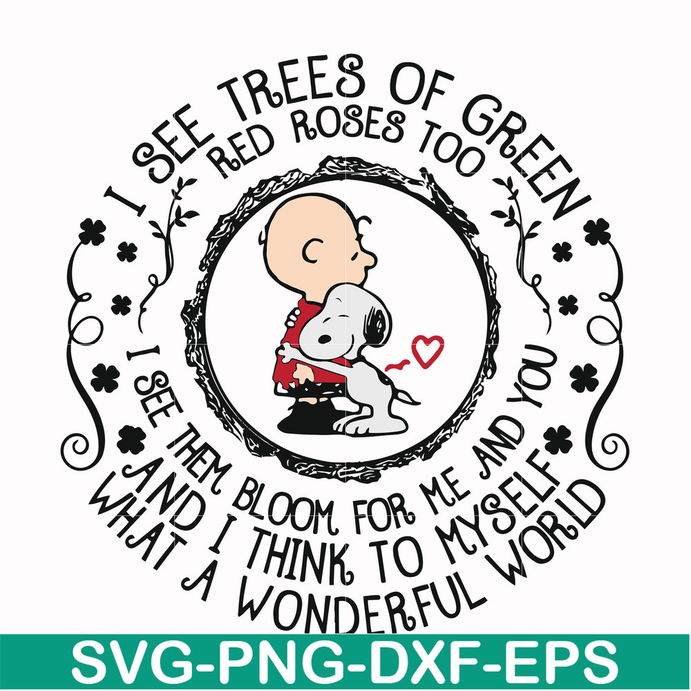 FN00055-I see trees of green red roses too and I think to myself svg, png, dxf, eps file FN00055.jpg