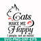 FN000679-Cats make me happy people not so much svg, png, dxf, eps file FN000679.jpg