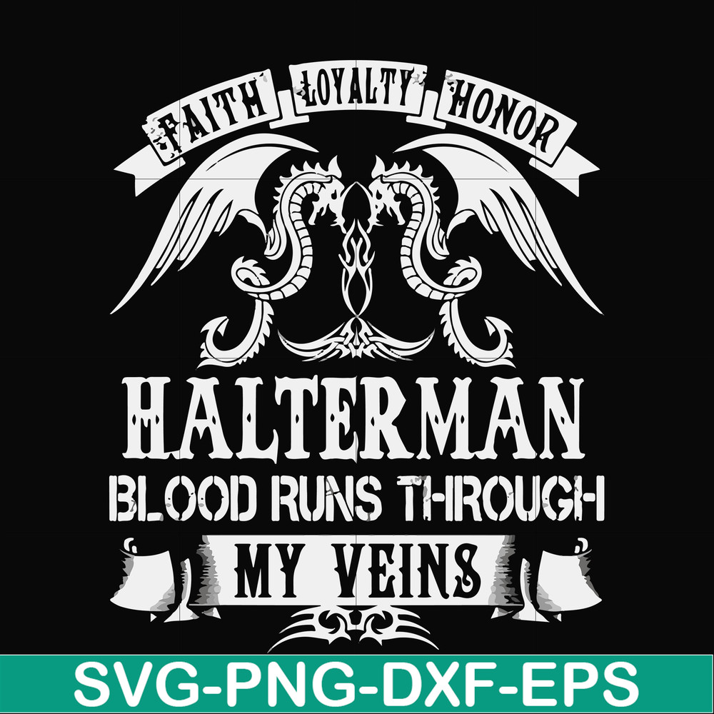 FN000737-Halterman blood runs through my veins svg, png, dxf, eps file FN000737.jpg