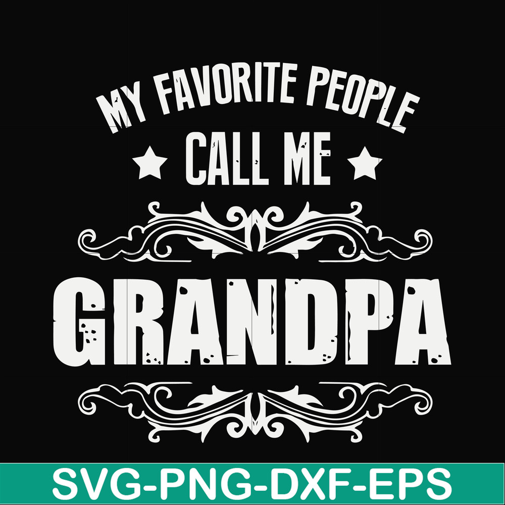 FN000829-My favorite people call me grandpa svg, png, dxf, eps file FN000829.jpg