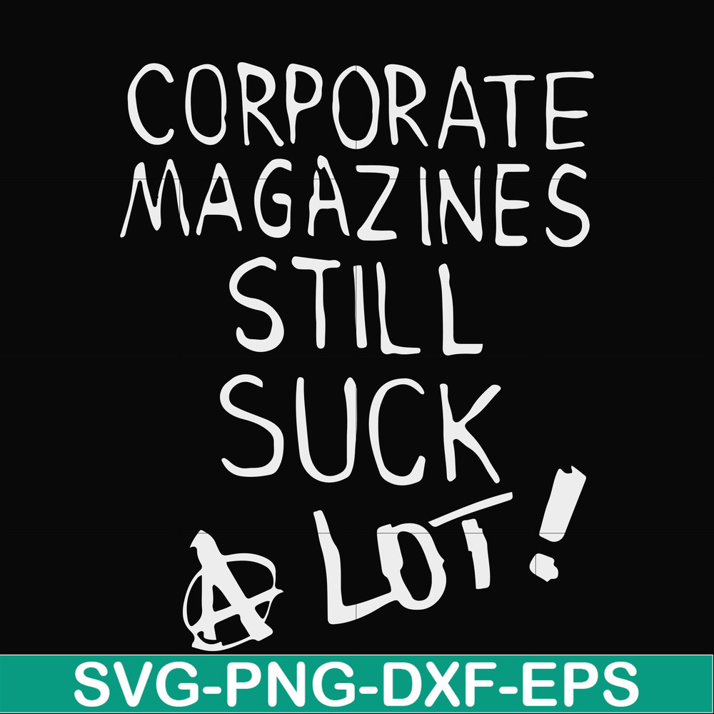 FN000922-Corporate magazines still suck a lot svg, png, dxf, eps file FN000922.jpg