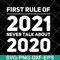 FN11062101-First rule of 2021 svg, png, dxf, eps digital file FN11062101.jpg